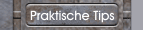 Praktische Tips